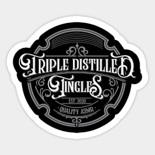 ASMR Triple Distilled Tingles Sticker